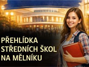 Přehlídka středních škol na Mělníku